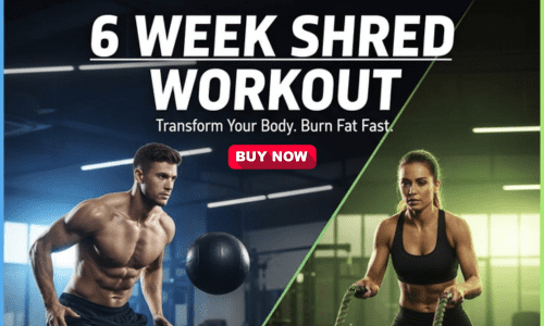 6 Week Shred Workout